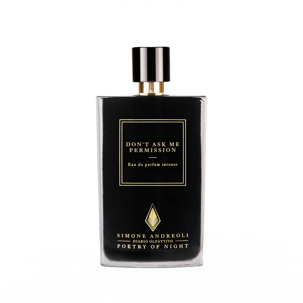 Simone Andreoli DON'T ASK ME PERMISSION EDP INTENSE